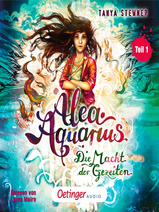 Title details for Alea Aquarius 4 Teil 1. Die Macht der Gezeiten by Tanya Stewner - Available